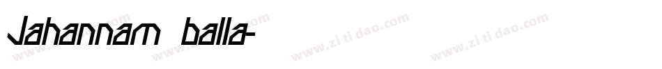 Jahannam balla字体转换
